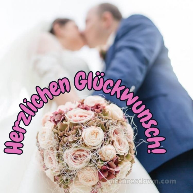 Glückwünsche zur hochzeit kostenlos bild Brautstrauß kostenlos