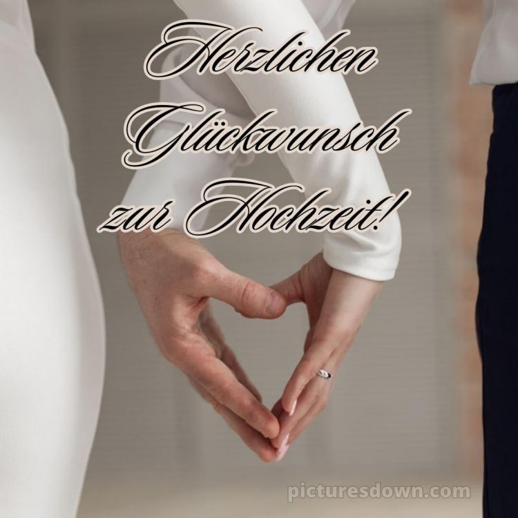 Glückwünsche zur hochzeit kurz bild zwei Hände kostenlos