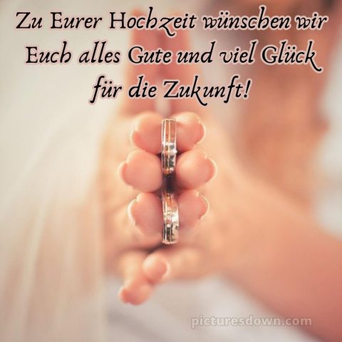 Glückwünsche zur hochzeit kurz bild Hände kostenlos