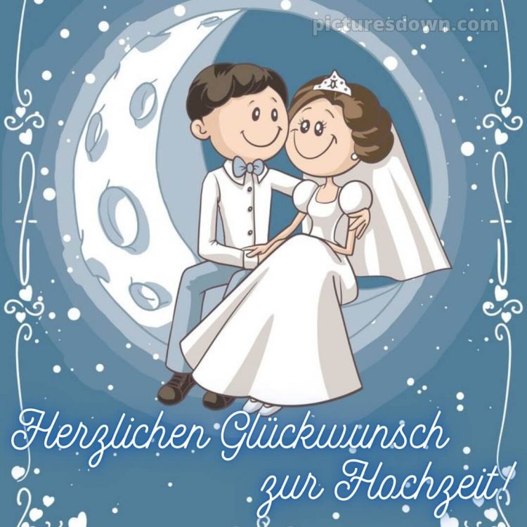 Glückwünsche zur hochzeit lustig bild Jungvermählte kostenlos