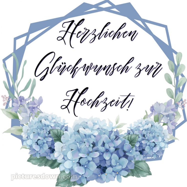 Glückwünsche zur hochzeit mit kind modern bild blaue Blumen kostenlos