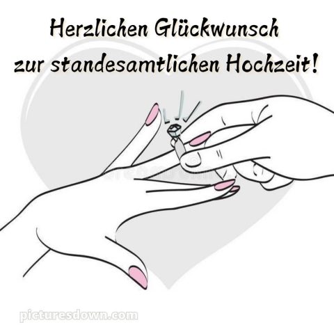 Glückwünsche zur standesamtlichen hochzeit bild Maniküre kostenlos