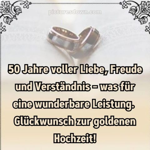 Goldene hochzeit glückwünsche bild Karte kostenlos
