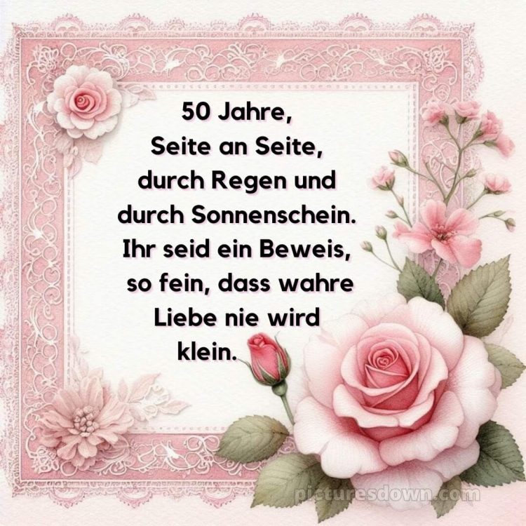 Goldene hochzeit glückwünsche bild rosa Rosen kostenlos