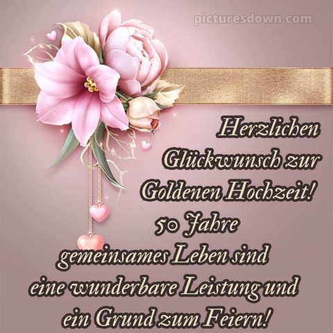 Goldene hochzeit glückwünsche bild Blumen kostenlos