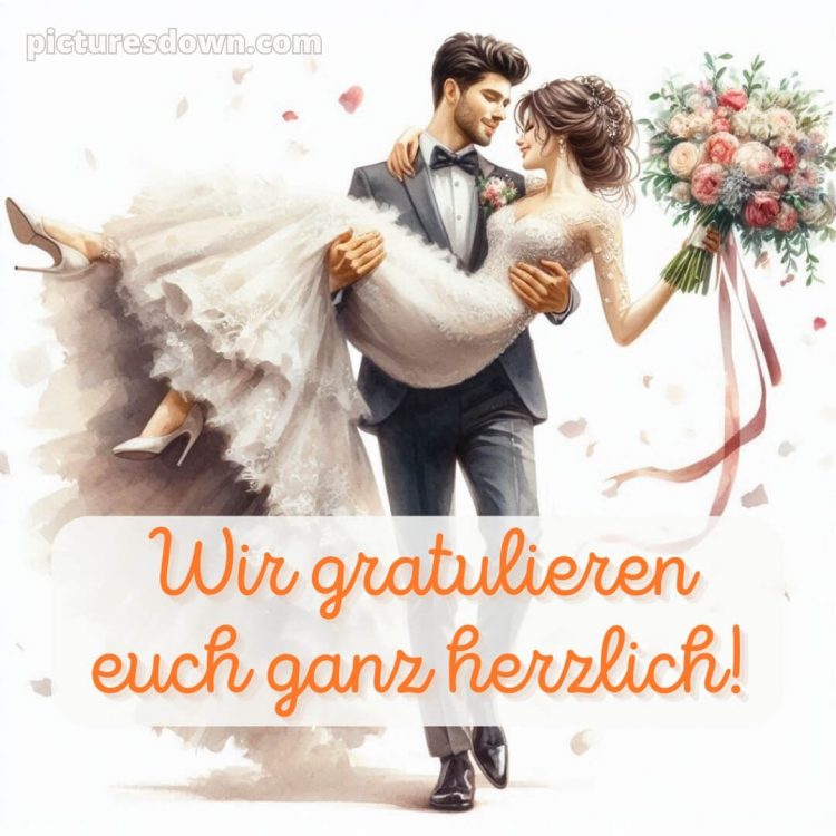 Hochzeitskarte originelle glückwünsche zur hochzeit bild Braut und Bräutigam kostenlos