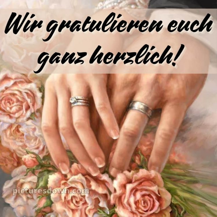 Hochzeitskarte originelle glückwünsche zur hochzeit bild zwei Hände und Blumen kostenlos