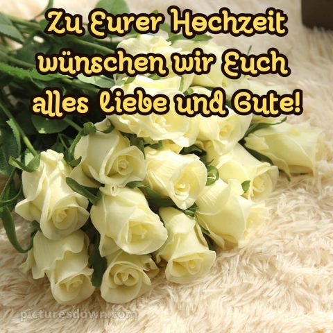 Kurze glückwünsche zur hochzeit bild Blumenstrauß kostenlos
