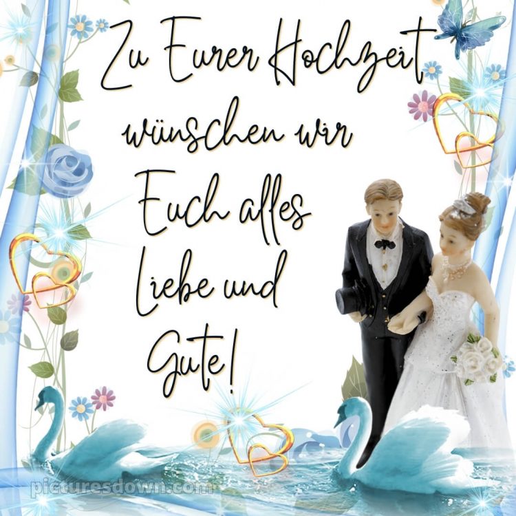 Kurze glückwünsche zur hochzeit bild Jungverheiratete kostenlos