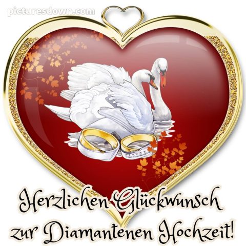 Kurze sprüche 60 hochzeitstag glückwünsche diamanthochzeit diamantene hochzeit bild Herz kostenlos