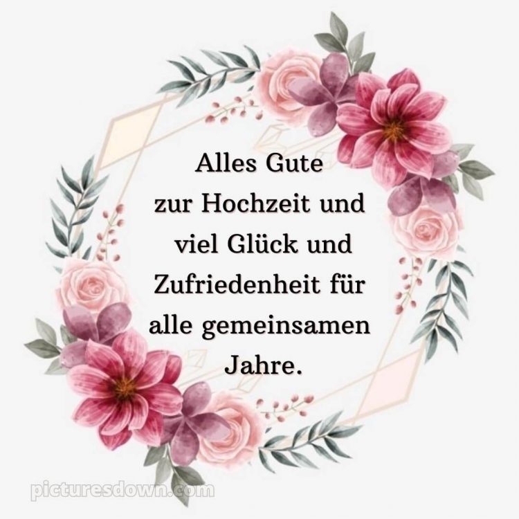 Modern glückwünsche zur hochzeit bilder bild Blumen kostenlos