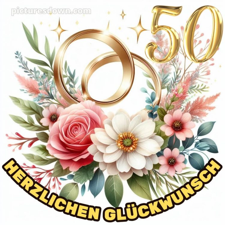 Originelle glückwünsche zur goldenen hochzeit bild Blumen und Ringe kostenlos