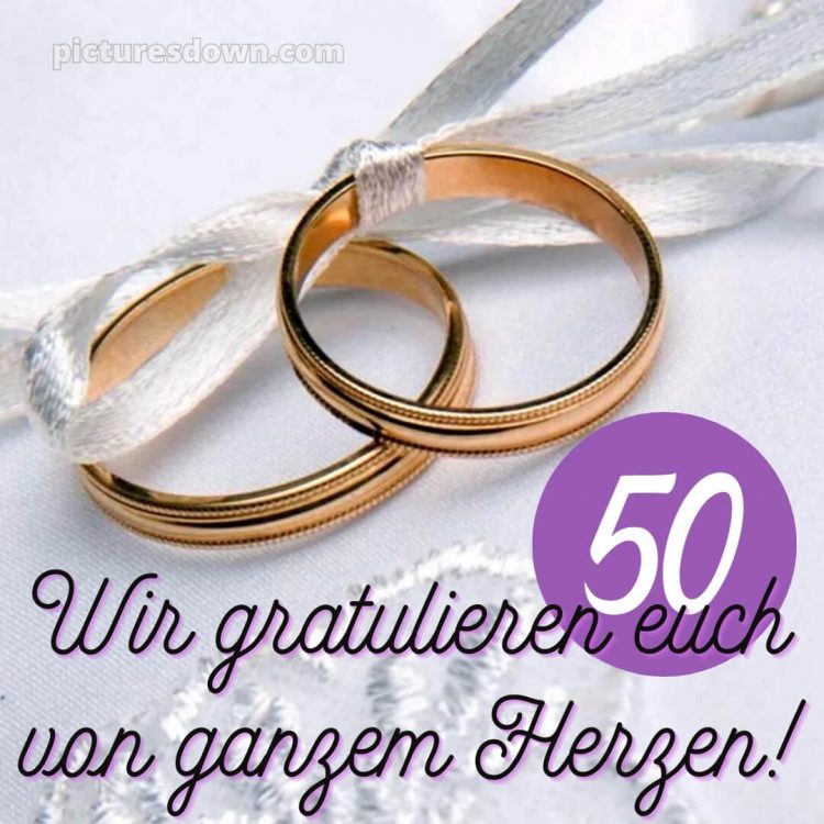 Originelle glückwünsche zur goldenen hochzeit bild Ringe kostenlos