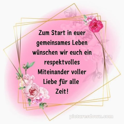 Originelle glückwünsche zur hochzeit kurz bild Karte kostenlos