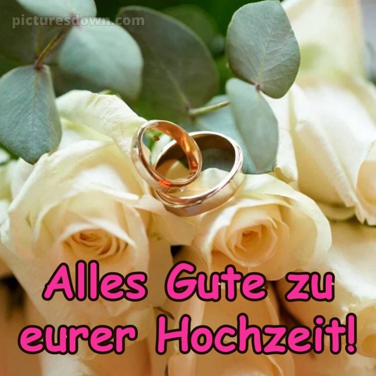 Persönlich glückwünsche zur hochzeit bild Ringe kostenlos