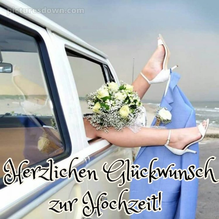 Persönlich glückwünsche zur hochzeit bild Beine kostenlos