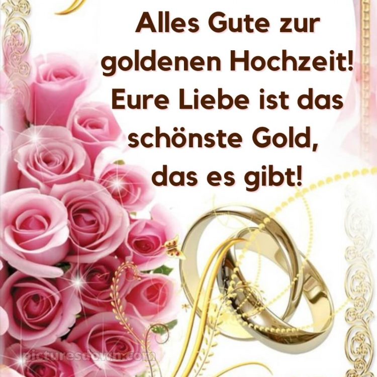 Zitate glückwünsche zur goldenen hochzeit modern bild rosa Rosen kostenlos