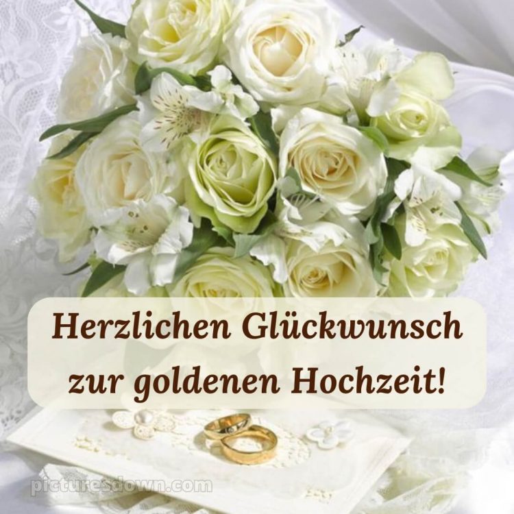 Zitate glückwünsche zur goldenen hochzeit modern bild Bouquet kostenlos