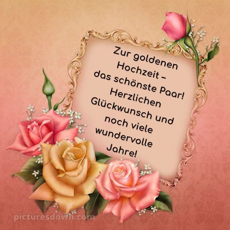 Zitate glückwünsche zur goldenen hochzeit modern bild Wunsch kostenlos