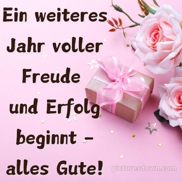 Geburtstagsbilder whatsapp glückwünsche zum geburtstag bild Geschenk kostenlos