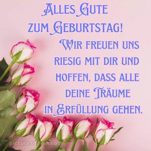 Geburtstagsbilder whatsapp glückwünsche zum geburtstag bild rosa Rosen kostenlos
