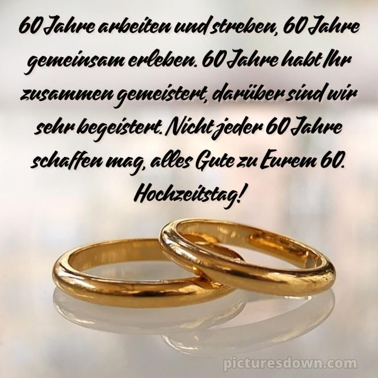 Glückwünsche zur diamantenen hochzeit von nachbarn bild Ringe kostenlos