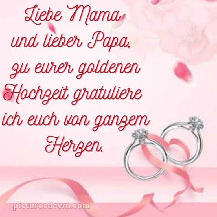 Glückwünsche zur goldenen hochzeit der eltern bild Band kostenlos