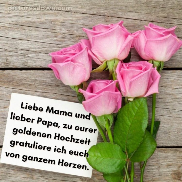 Glückwünsche zur goldenen hochzeit der eltern bild fünf Rosen kostenlos