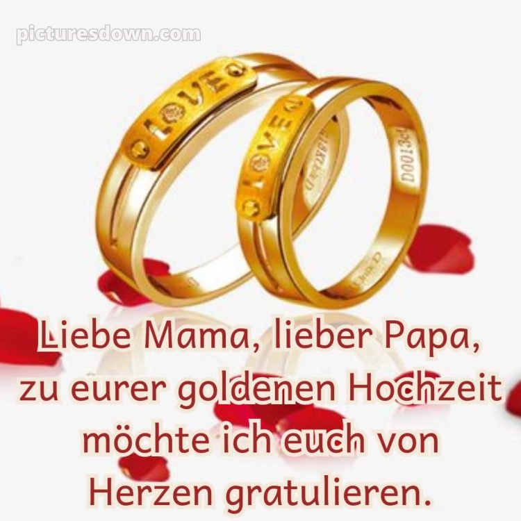 Glückwünsche zur goldenen hochzeit der eltern bild Goldringe kostenlos