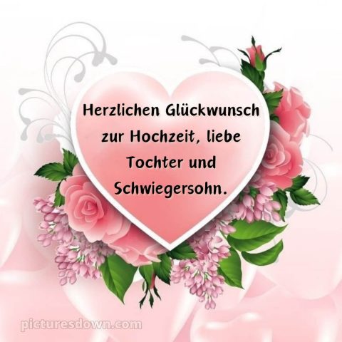 Glückwünsche zur hochzeit für tochter und schwiegersohn bild rosa Herzen kostenlos