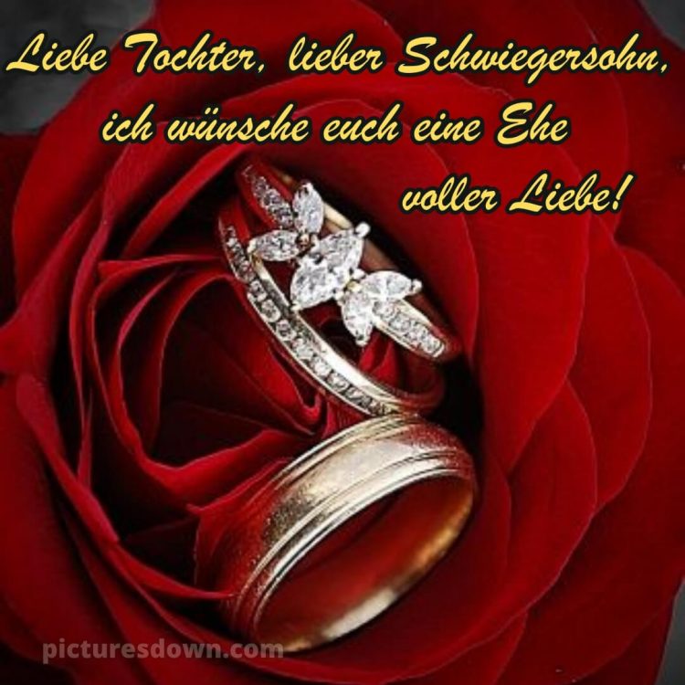 Glückwünsche zur hochzeit für tochter und schwiegersohn bild Ringe kostenlos