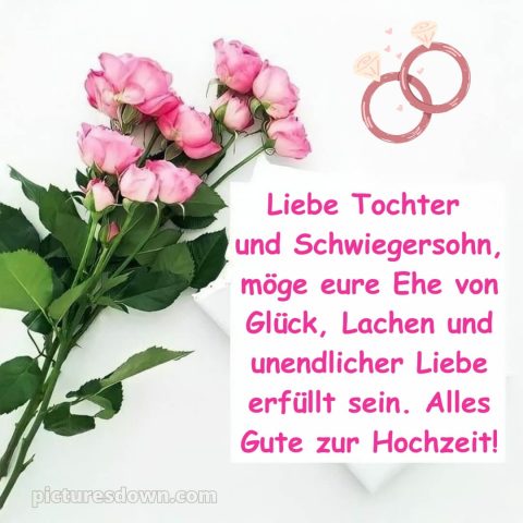Glückwünsche zur hochzeit für tochter und schwiegersohn bild Blumenstrauß kostenlos