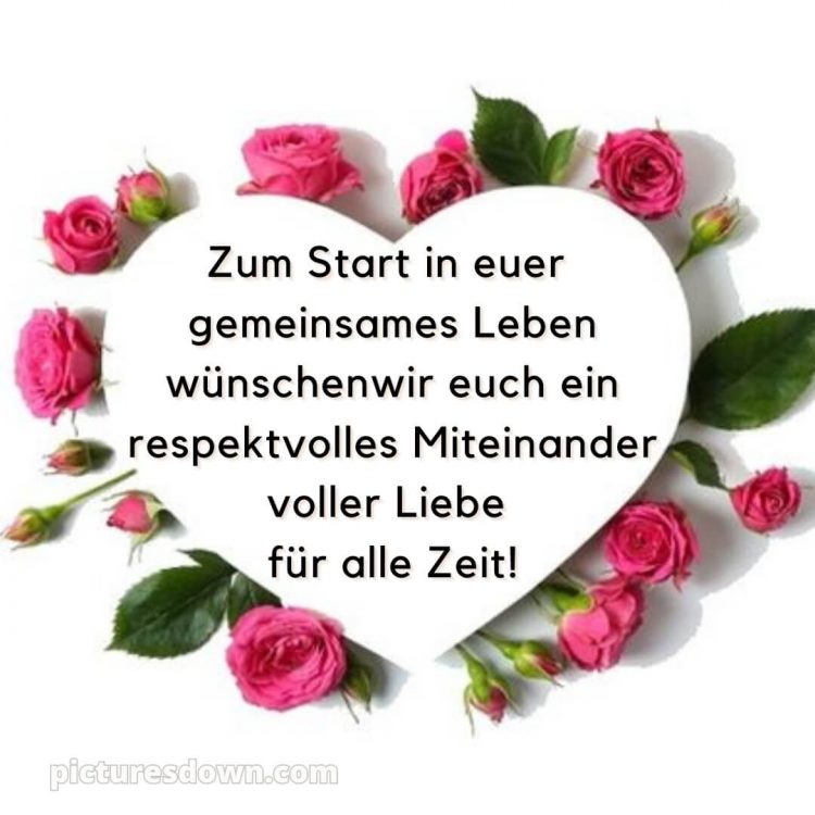 Glückwünsche zur hochzeit nach langer beziehung bild rosa Rosen kostenlos