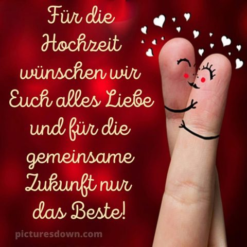 Glückwünsche zur hochzeit nach langer beziehung lustig bild Finger kostenlos