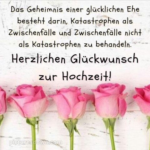 Glückwünsche zur hochzeit nach langer beziehung lustig bild Rosen kostenlos