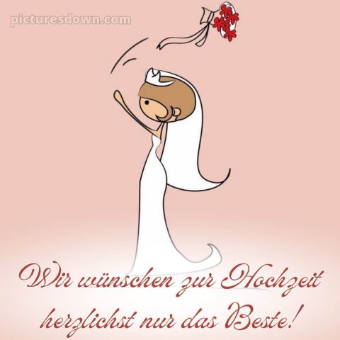 Glückwünsche zur hochzeit nach langer beziehung lustig bild Braut kostenlos