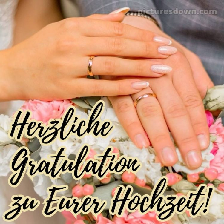 Glückwünsche zur hochzeit whatsapp bild zwei Hände kostenlos