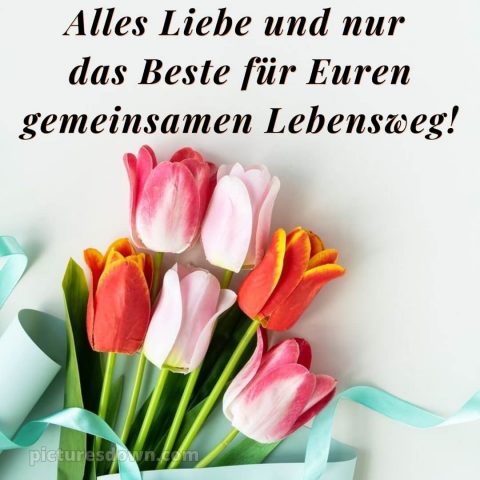 Glückwünsche zur hochzeit whatsapp bild Strauß kostenlos