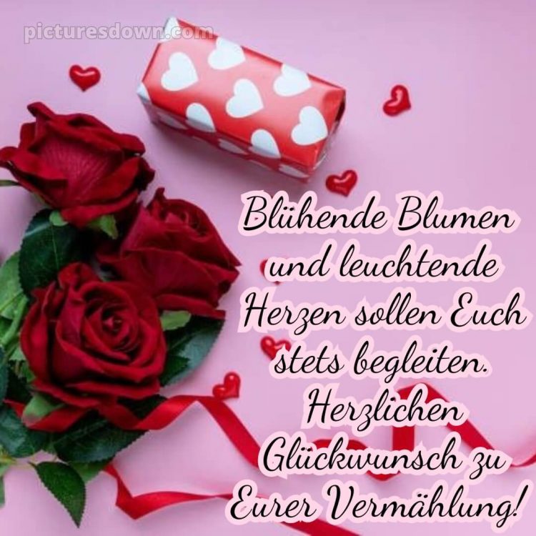 Glückwünsche zur hochzeit whatsapp bild Geschenk kostenlos