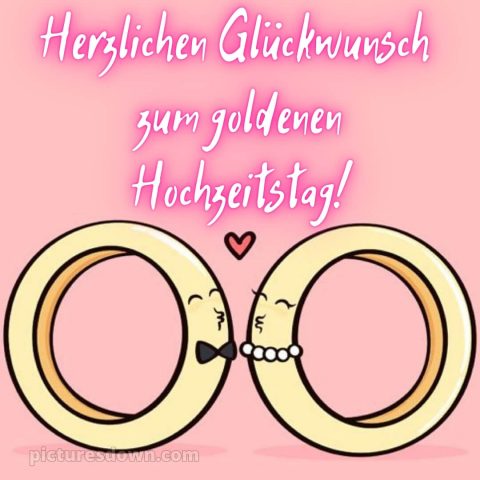 Originell glückwünsche zur goldenen hochzeit lustig bild Ringe kostenlos