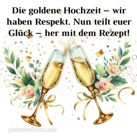 Originell glückwünsche zur goldenen hochzeit lustig bild Gläser kostenlos