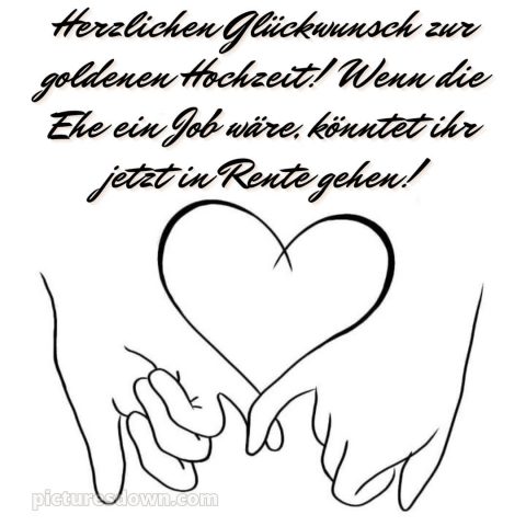 Originell glückwünsche zur goldenen hochzeit lustig bild Hände kostenlos