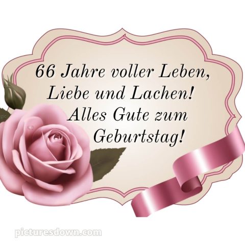 Whatsapp glückwünsche zum 66. geburtstag bild Rose kostenlos