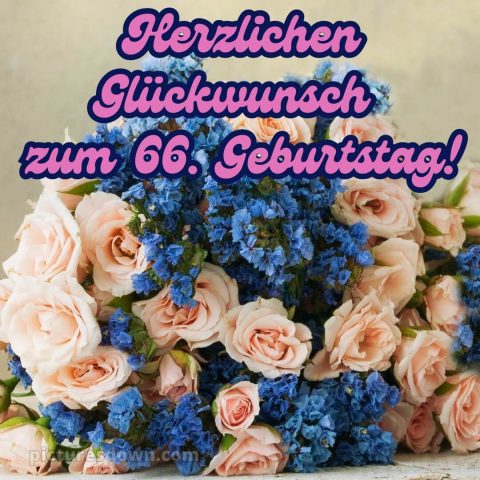 Whatsapp glückwünsche zum 66. geburtstag bild Bouquet kostenlos