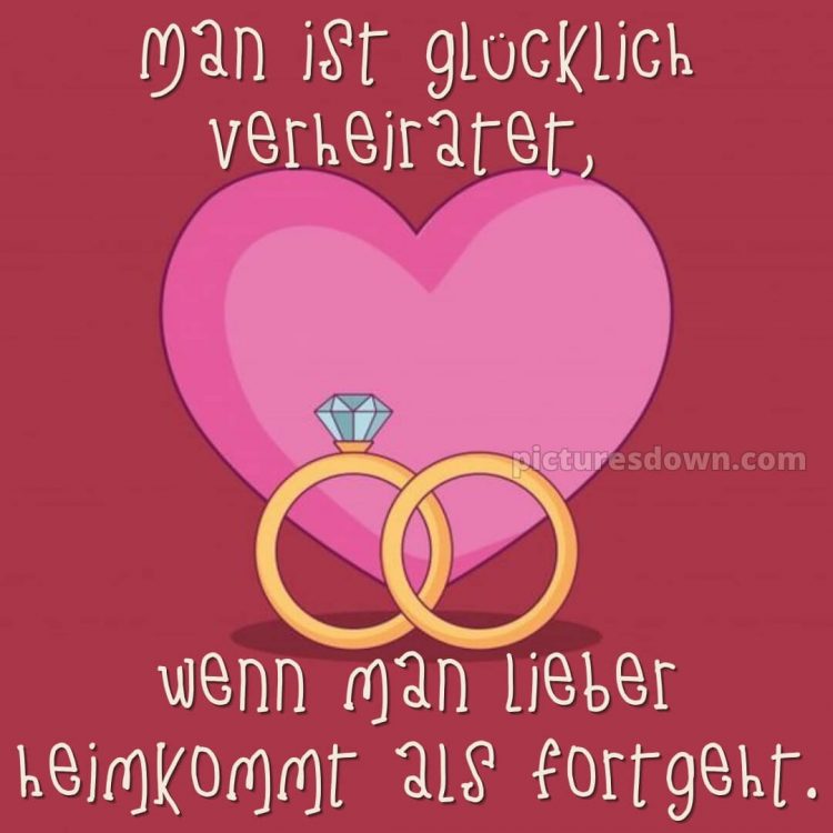 Zitate witzig originelle glückwünsche zur hochzeit bild Herz kostenlos