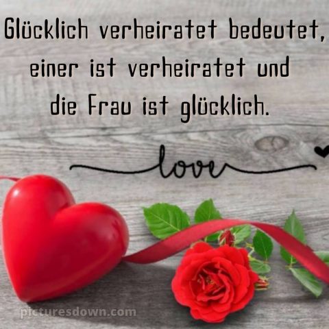 Zitate witzig originelle glückwünsche zur hochzeit bild Herz und Rose kostenlos