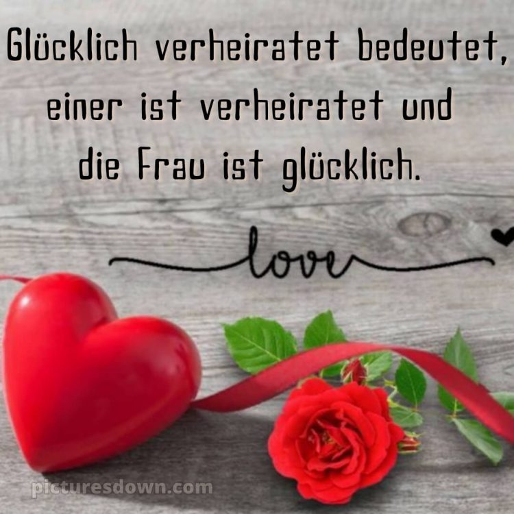 Zitate witzig originelle glückwünsche zur hochzeit bild Herz und Rose kostenlos