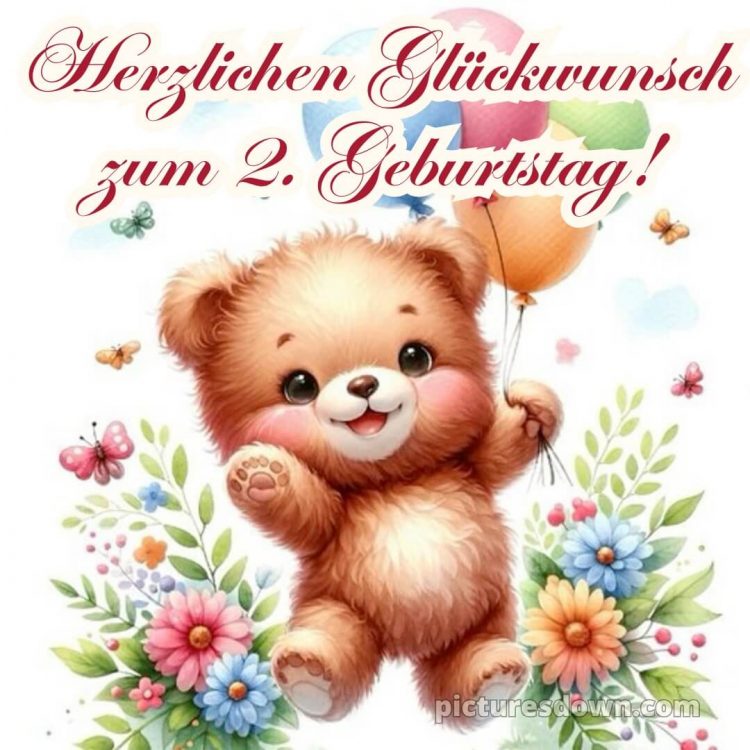 Glückwünsche zum 2 geburtstag whatsapp bild Bär kostenlos