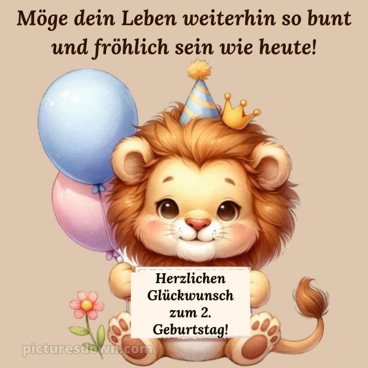 Glückwünsche zum 2 geburtstag whatsapp bild Löwe kostenlos