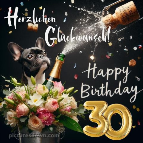 Glückwünsche zum 30. geburtstag whatsapp bild Sekt kostenlos